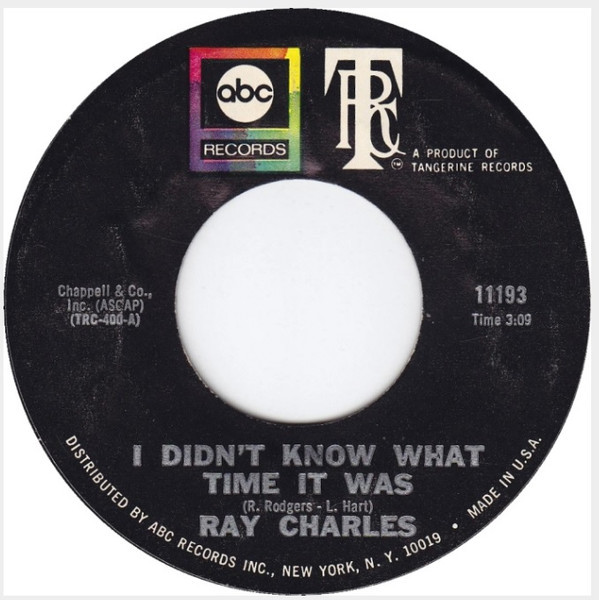 Ray Charles - I Didn't Know What Time It Was (7", Single)
