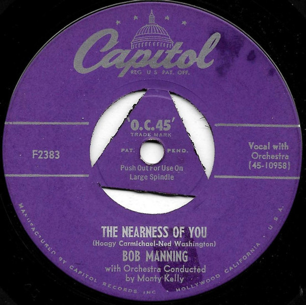 Bob Manning (2) - The Nearness Of You / Gypsy Girl - Capitol Records - F2383 - 7", Single, Scr 1113810656