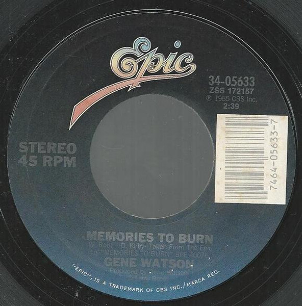 Gene Watson - Memories To Burn - Epic - 34-05633 - 7", Single, Styrene, Car 1113823835