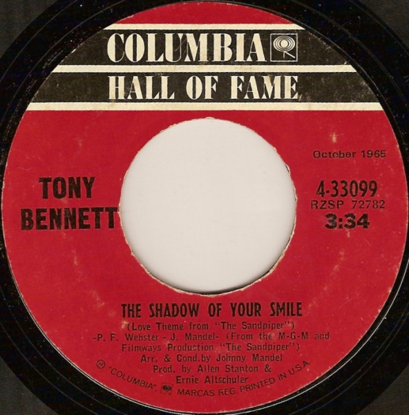 Tony Bennett - The Shadow Of Your Smile / Who Can I Turn To (When Nobody Needs Me) - Columbia - 4-33099 - 7", Single, RE 1114230000