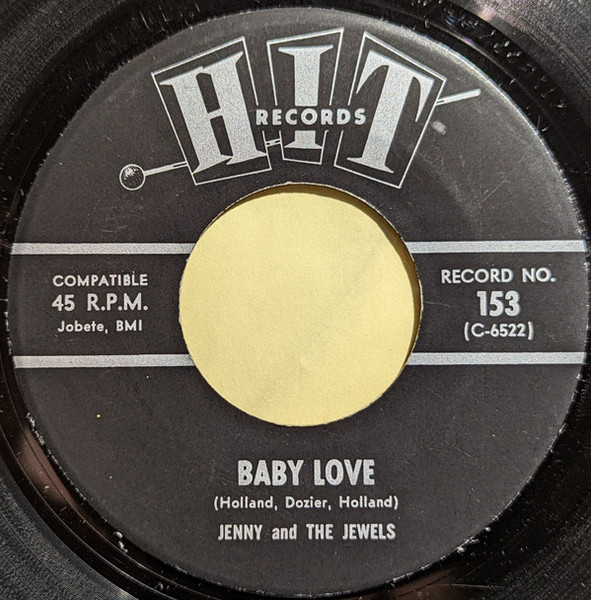 Jenny And The Jewels* / Leroy Jones (6) - Baby Love / Baby Don't You Do It (7", Single)