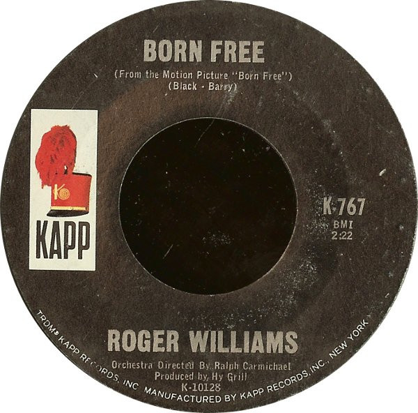 Roger Williams (2) - Born Free - Kapp Records - K-767 - 7", Single, Ter 1114659545
