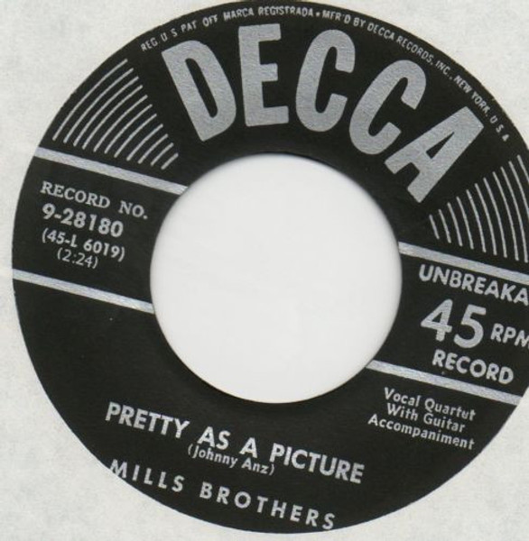 The Mills Brothers - Pretty As A Picture / When You Come Back To Me - Decca - 9-28180 - 7" 1114709433