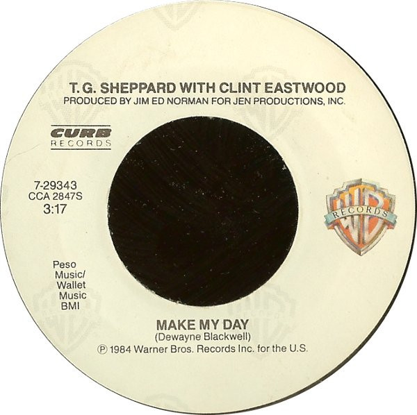 T.G. Sheppard With Clint Eastwood (2) - Make My Day - Warner Bros. Records, Curb Records - 7-29343 - 7", Spe 1115277997