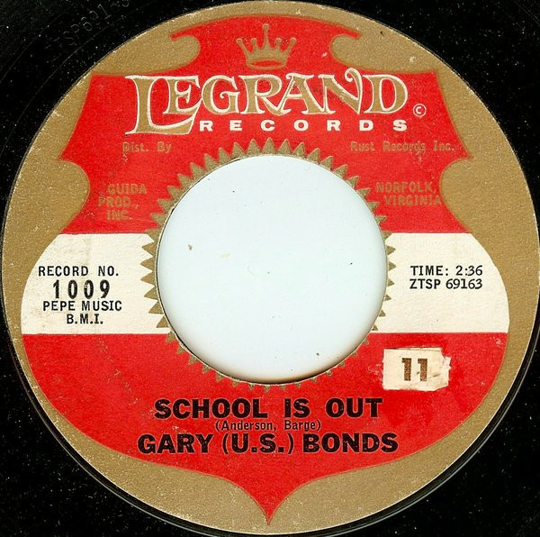 Gary U.S. Bonds - School Is Out / One Million Tears - Legrand Records - 1009 - 7", Single 1115297703 Gary U.S. Bonds - School Is Out / One Million Tears - Legrand Records - 1009 - 7", Single 1115297703