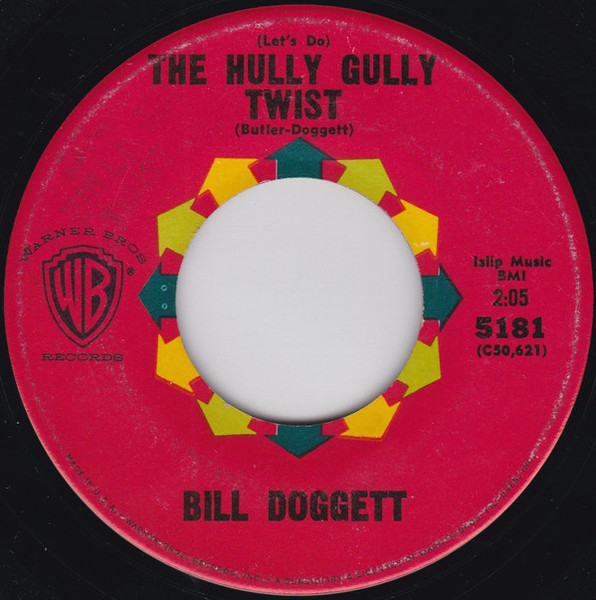 Bill Doggett - (Let's Do) The Hully Gully Twist (7")