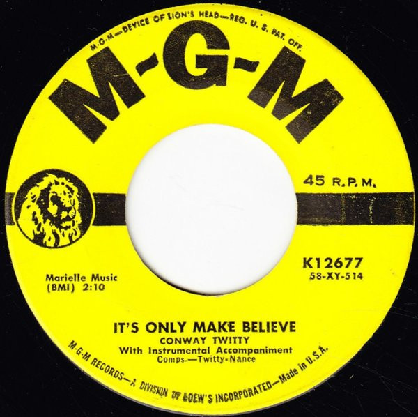 Conway Twitty - It's Only Make Believe / I'll Try - MGM Records - K12677 - 7", Single 1115675038