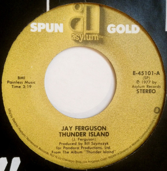 Jay Ferguson - Thunder Island / Shakedown Cruise (7", Single)