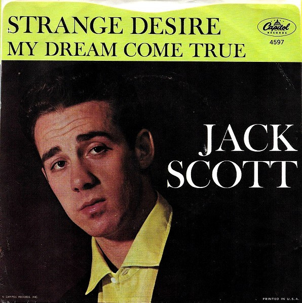 Jack Scott - Strange Desire / My Dream Come True (7", Single)