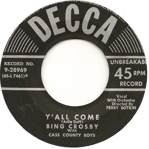 Bing Crosby - Y'All Come / Changing Partners - Decca - 9-28969 - 7" 1116033294