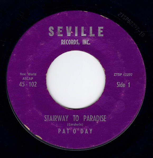 Pat O'Day (2) - Stairway To Paradise / No One Understands (My Johnny) (7", Single)
