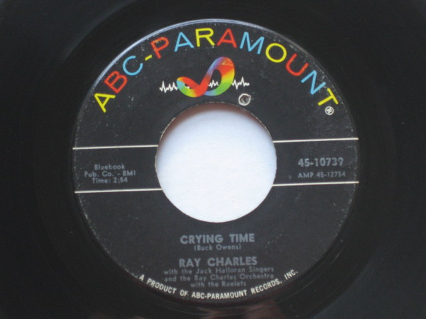 Ray Charles - Crying Time / When My Dreamboat Comes Home - ABC-Paramount - 45-10739 - 7" 1116613309