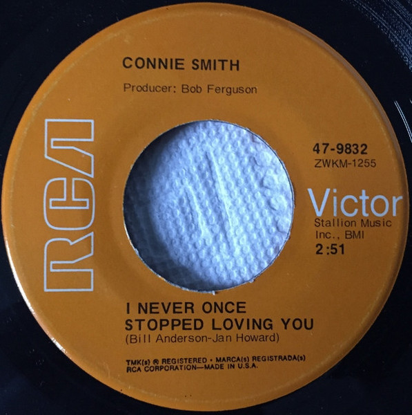 Connie Smith - I Never Once Stopped Loving You / The Son Shines Down On Me (7")