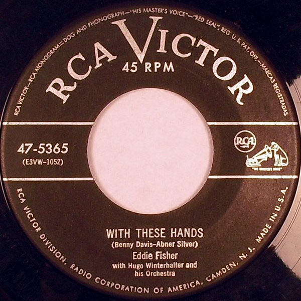 Eddie Fisher - With These Hands / When I Was Young (Yes, Very Young) (7")