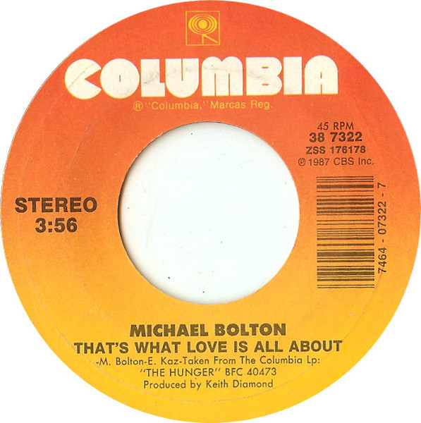 Michael Bolton - That's What Love Is All About - Columbia - 38 7322 - 7", Single, Styrene 1118169385