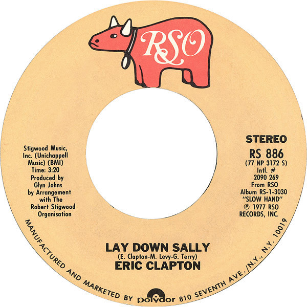 Eric Clapton - Lay Down Sally / Next Time You See Her (7", Single, Styrene, Pit)