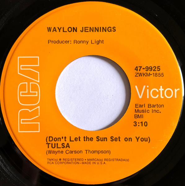 Waylon Jennings - (Don't Let The Sun Set On You) Tulsa / You'll Look For Me (7", Single, Hol)