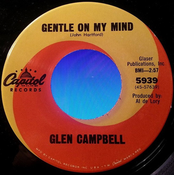 Glen Campbell - Gentle On My Mind (7", Single)