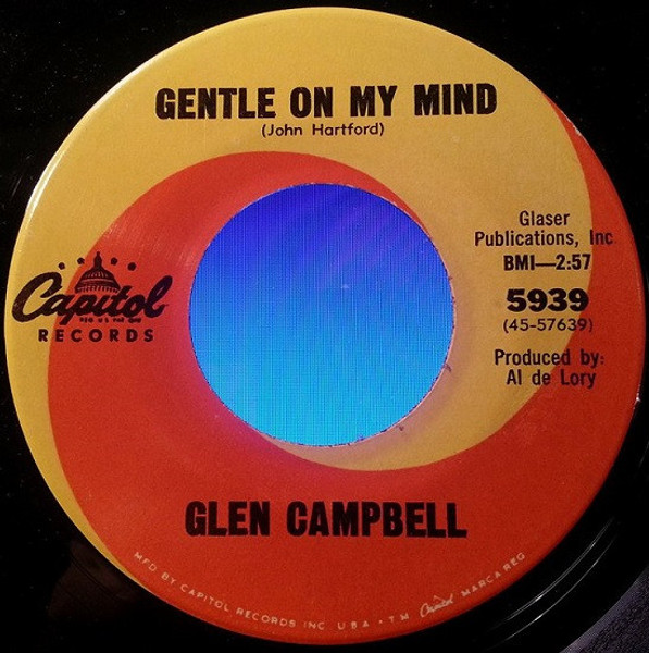 Glen Campbell - Gentle On My Mind (7", Single)