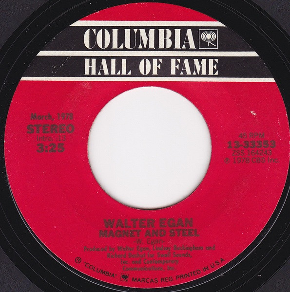 Walter Egan - Magnet And Steel / Only The Lucky (7", Single, Styrene)