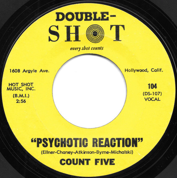 Count Five - Psychotic Reaction - Double Shot Records - 104 - 7", Single, Styrene, She 1118797575