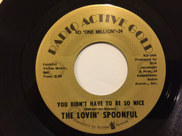 The Lovin' Spoonful - You Didn't Have To Be So Nice / Blues In The Bottle (7", Single, RE) The Lovin' Spoonful - You Didn't Have To Be So Nice / Blues In The Bottle (7", Single, RE)