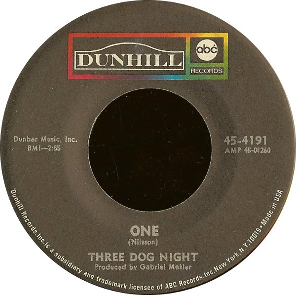 Three Dog Night - One / Chest Fever - ABC/Dunhill Records - 45-4191 - 7" 1119164433