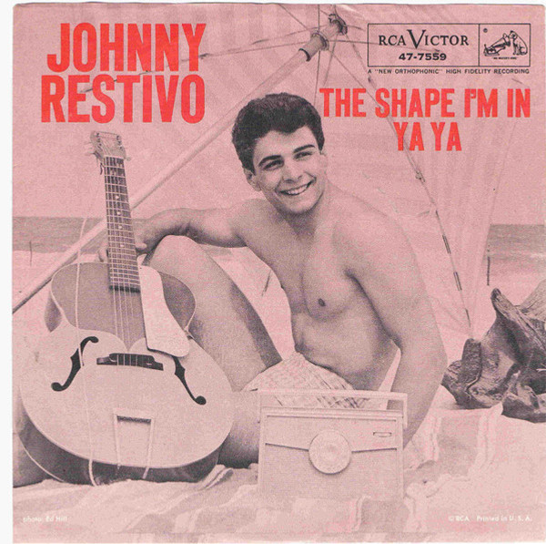 Johnny Restivo - The Shape I'm In / Ya Ya - RCA Victor - 47-7559 - 7" 1119164559