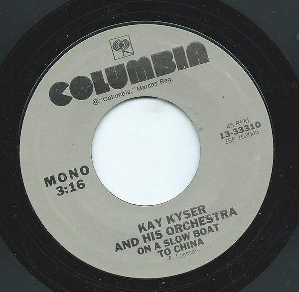 Kay Kyser And His Orchestra - On A Slow Boat To China / Three Little Fishies (Itty Bitty Poo) (7", Single, Mono, RE)