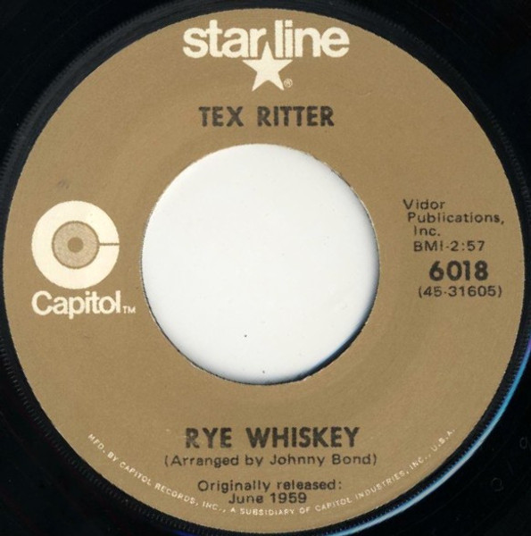 Tex Ritter - Rye Whiskey / Deck Of Cards (7", RE)