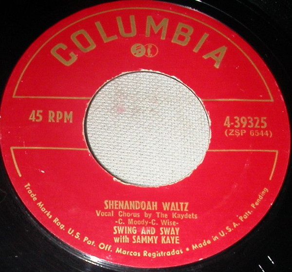 Swing And Sway With Sammy Kaye - Shenandoah Waltz / I'm Yours To Command - Columbia - 4-39325 - 7" 1119962075
