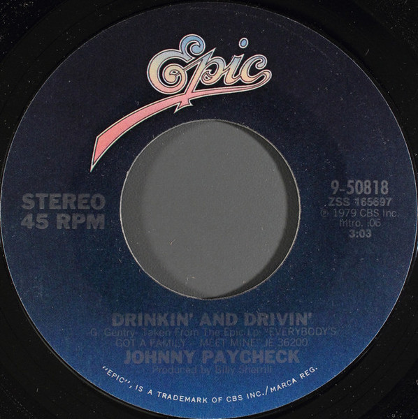 Johnny Paycheck - Drinkin' And Drivin' - Epic - 9-50818 - 7", Single, Styrene, Pit 1119971891