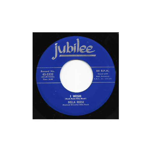 Della Reese - I Wish / You Gotta Love Everybody  - Jubilee - 45-5332 - 7", Single 1120552567