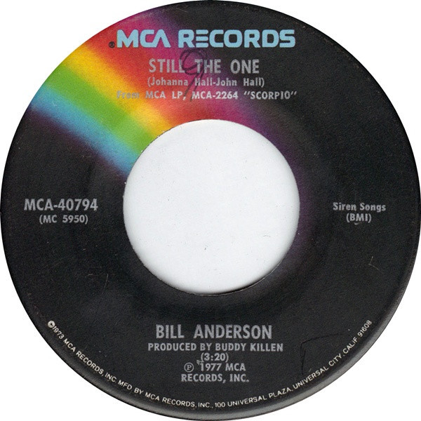 Bill Anderson (2) - Still The One (7", Glo)