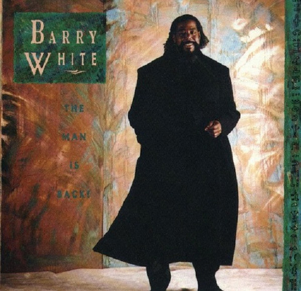 Barry White - Barry White: The Man Is Back! - A&M Records - 395 256-1 - LP, Album 1125641029