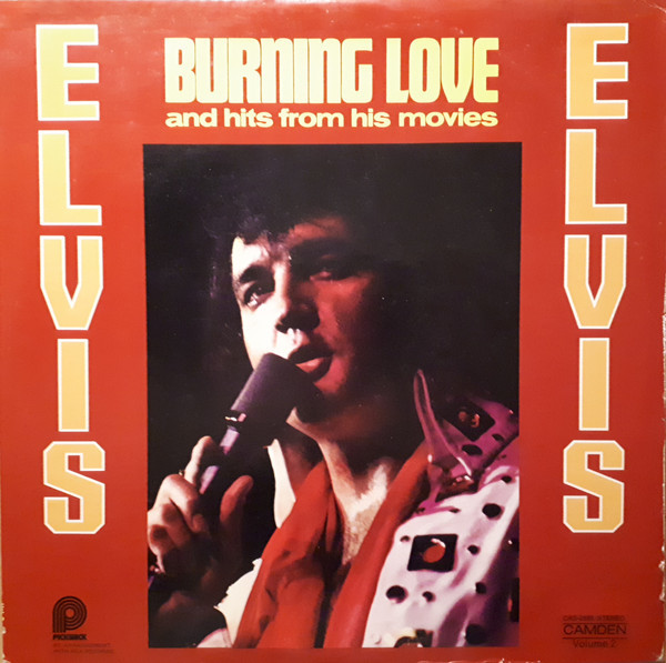Elvis Presley - Burning Love And Hits From His Movies Vol. 2 - Pickwick, Camden - CAS-2595 - LP, Comp 1126491889