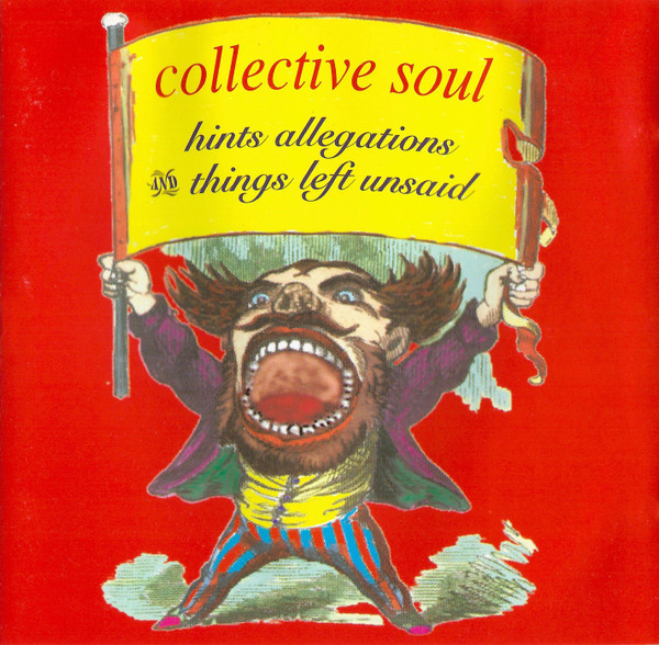 Collective Soul - Hints Allegations And Things Left Unsaid - Atlantic - CD 82596 - CD, Album 1128295034