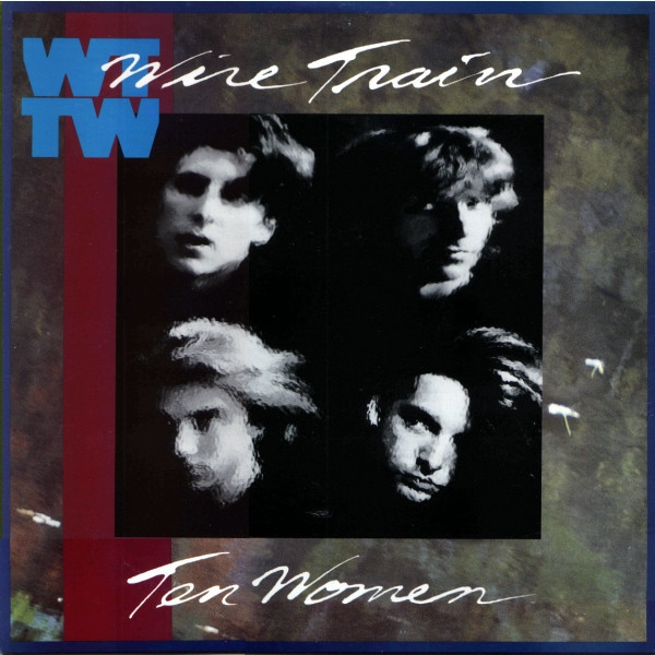 Wire Train - Ten Women - Columbia, Columbia - C 40387, BFC 40387 - LP, Album 1128778688