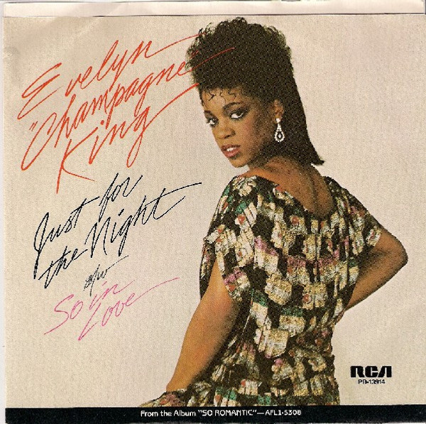 Evelyn "Champagne" King* - Just For The Night (7")