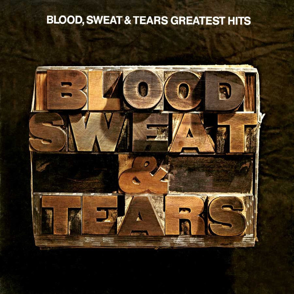 Blood, Sweat And Tears - Blood, Sweat & Tears Greatest Hits - CBS - CBS 32159 - LP, Comp, RE 1130746322