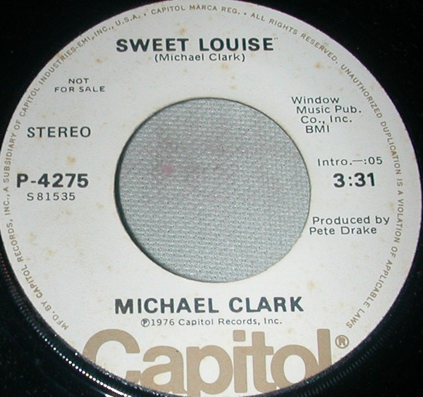 Michael Clark (3) - Sweet Louise / Busted Down In Houston (7", Promo)