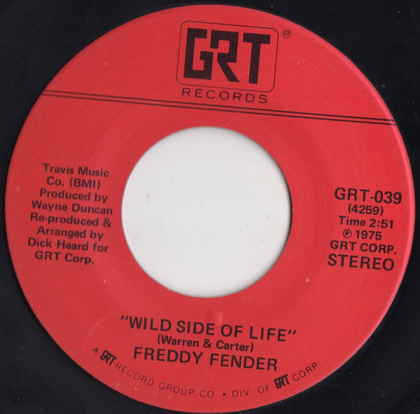 Freddy Fender (2) - Wild Side Of Life - GRT - GRT-039 - 7", Single 1132471443