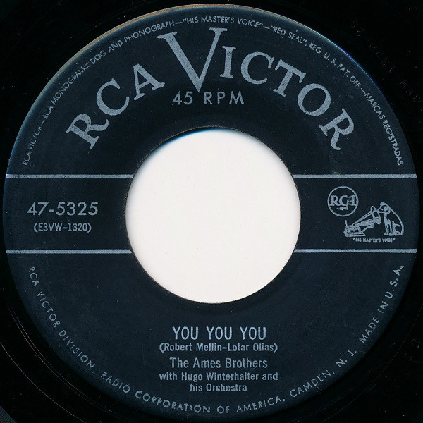 The Ames Brothers - You You You / Once Upon A Tune - RCA Victor - 47-5325 - 7", Single 1132509974