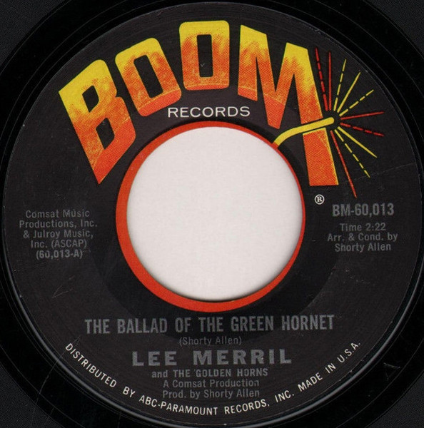 Lee Merril And The Golden Horns - The Ballad Of The Green Hornet (7", Single)
