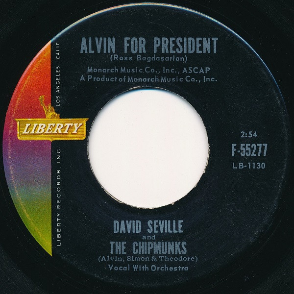 David Seville And The Chipmunks - Alvin For President / Sack Time - Liberty - F-55277 - 7", Single, Roc 1133117774