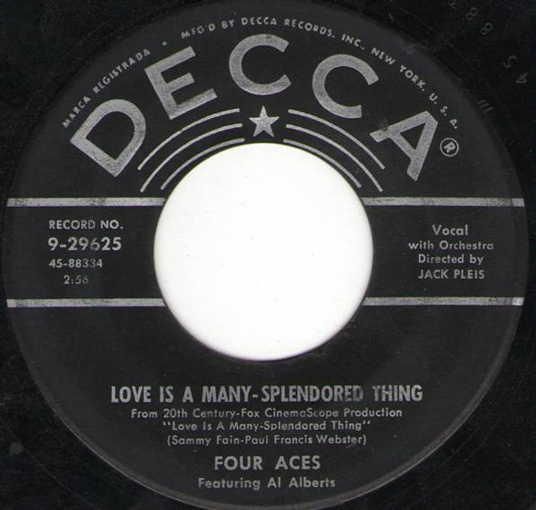 The Four Aces Featuring Al Alberts - Love Is A Many-Splendored Thing / Shine On Harvest Moon - Decca - 9-29625 - 7", Single, Ric 1133681731