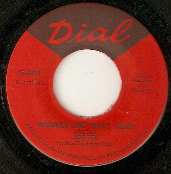 Joe Tex - Woman Like That, Yeah / I'm Going And Get It - Dial (2) - 45-4059 - 7", Single, PL 1133745221