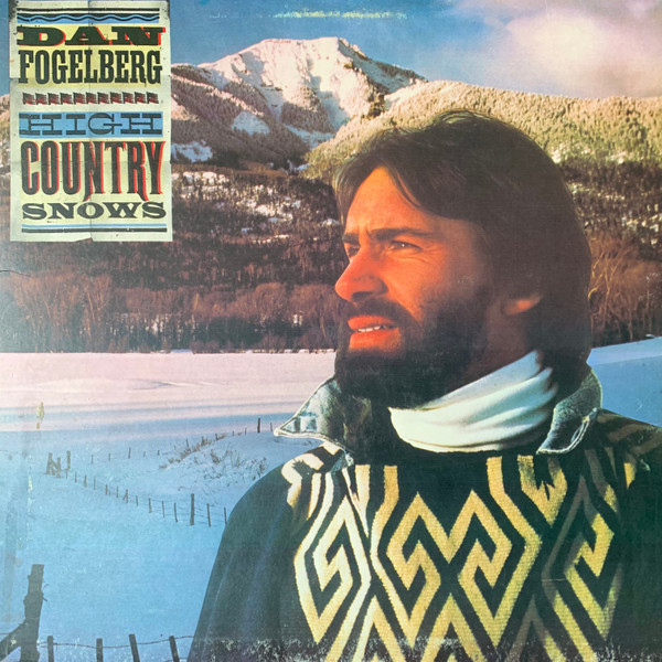Dan Fogelberg - High Country Snows - Full Moon, Epic - FE 39616 - LP, Album, Car 1134235332