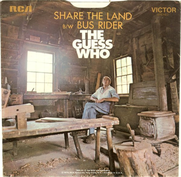 The Guess Who - Share The Land / Bus Rider - RCA Victor - 74-0388 - 7", Single 1134828414