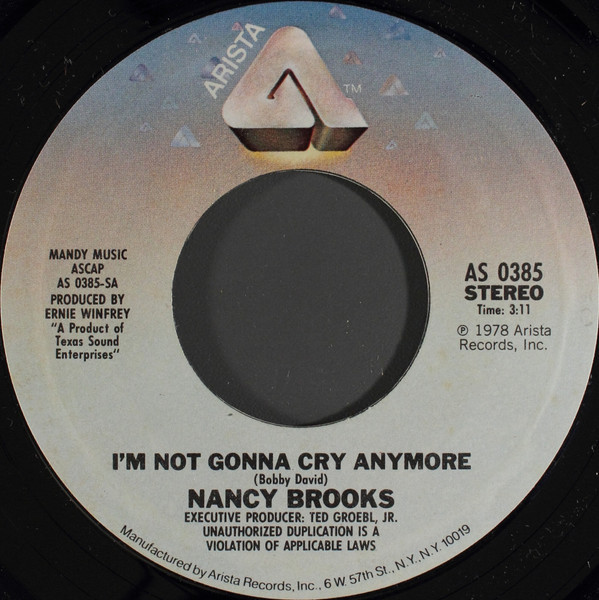 Nancy Brooks - I'm Not Gonna Cry Anymore - Arista - AS 0385 - 7", Single, Pit 1135311781